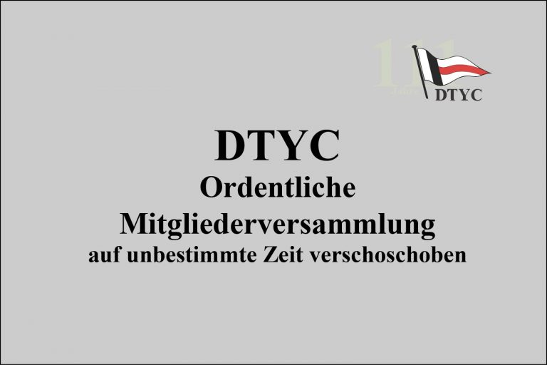 Ordentliche Mitgliederversammlung DTYC 2020 - Auf unbestimmte Zeit verschoben!